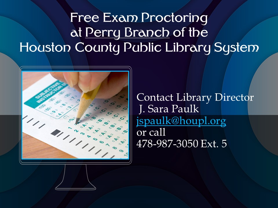 Free Exam Proctoring at Perry Branch of the Perry Branch of the Houston County Public Library System